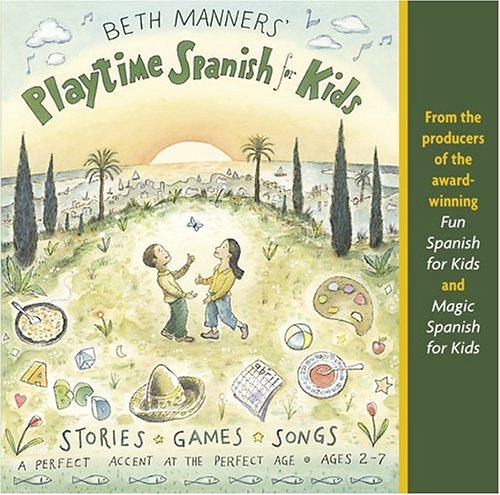 Beispielbild fr Beth Manners' Playtime Spanish for Kids zum Verkauf von medimops