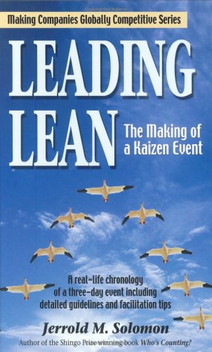 9780966290691: Leading Lean: The Making of a Kaizen Event