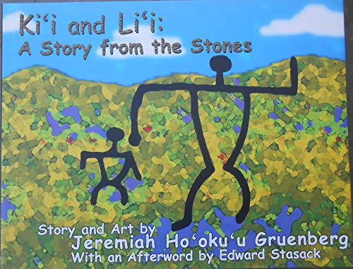 Beispielbild fr Ki`i and Li`i: A Story from the Stones zum Verkauf von Goodwill of Colorado