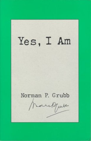 Beispielbild fr Yes, I Am Grubb, Norman P. zum Verkauf von online-buch-de