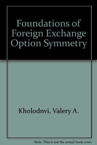 9780966303209: Foundations of Foreign Exchange Option Symmetry