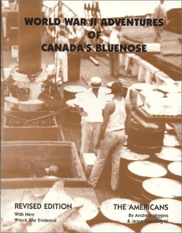 Beispielbild fr World War II Adventures of Canada's Bluenose: The Americans zum Verkauf von -OnTimeBooks-
