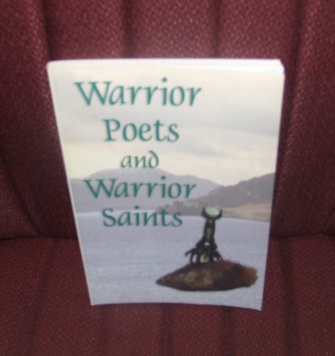 Stock image for Warrior Poets and Warrior Saints for sale by Wonder Book