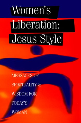 Stock image for Women's Liberation: Jesus Style for sale by Wonder Book