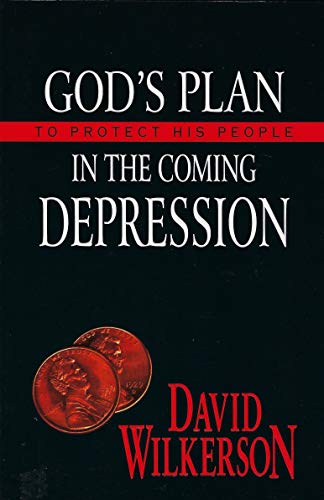 9780966317220: God's Plan To Protect His People In The Coming Depression