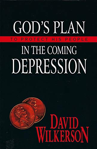 Stock image for God's Plan to Protect His People in the Coming Depression for sale by Your Online Bookstore