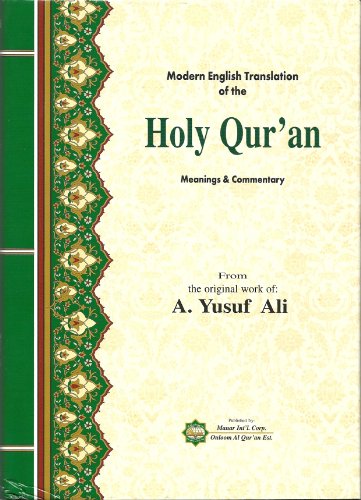 9780966318609: Modern English Translation Of the Holy Qur'an (Meaning & Commentary)