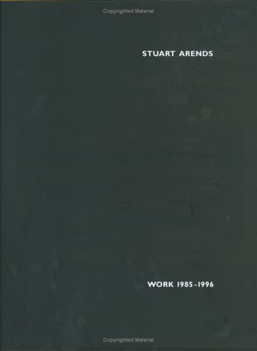 9780966319941: Stuart Arends: Work 1985-1996
