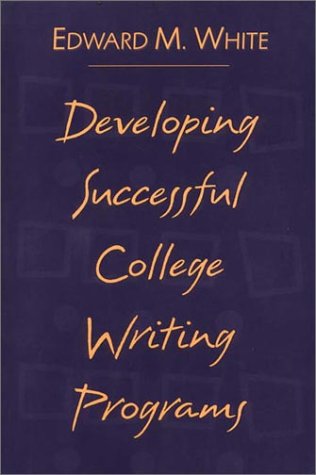 Stock image for Developing Successful College Writing Programs for sale by Book Catch & Release