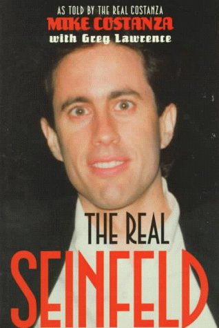 Stock image for The Real Seinfeld : As Told by the Real Costanza for sale by Better World Books