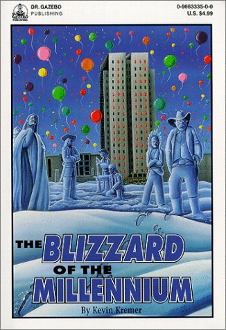 9780966333503: The Blizzard of the Millennium