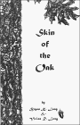9780966334227: Skin of the Oak
