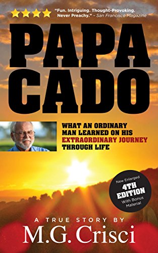 Stock image for Papa Cado: What an Ordinary Man Learned on His Extraordinary Journey Through Life for sale by Wonder Book