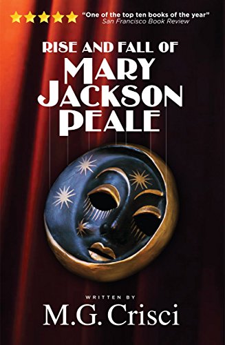 Stock image for Rise and Fall of Mary Jackson Peale for sale by Wonder Book