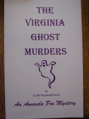Beispielbild fr The Virginia Ghost Murders (An Amanda Poe Mystery) zum Verkauf von Robinson Street Books, IOBA