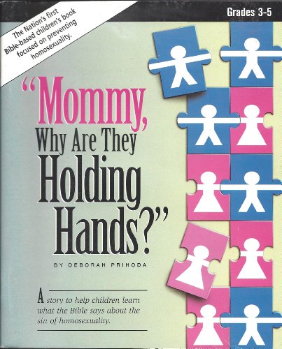 Stock image for Mommy Why Are They Holding Hands for sale by ThriftBooks-Atlanta