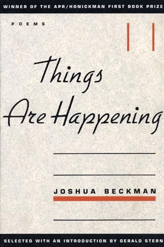 9780966339512: Things Are Happening (APR Honickman 1st Book Prize)