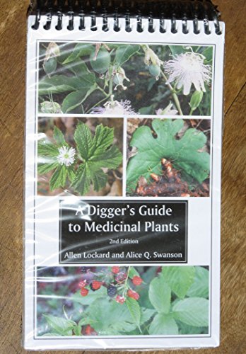 9780966339826: A Digger's Guide to Medicinal Plants 2nd Edition