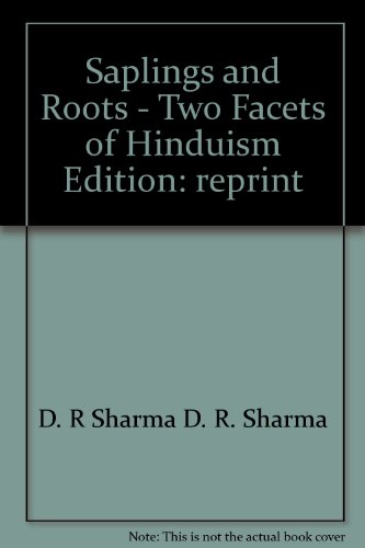 Stock image for Saplings and Roots - Two Facets of Hinduism for sale by Downtown Atlantis Books