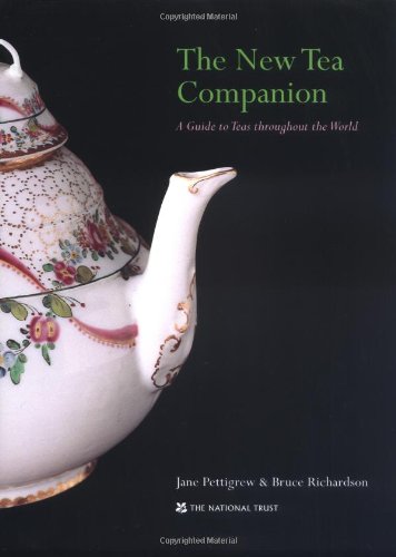 Beispielbild fr The New Tea Companion : A Guide to Teas Throughout the World zum Verkauf von Better World Books