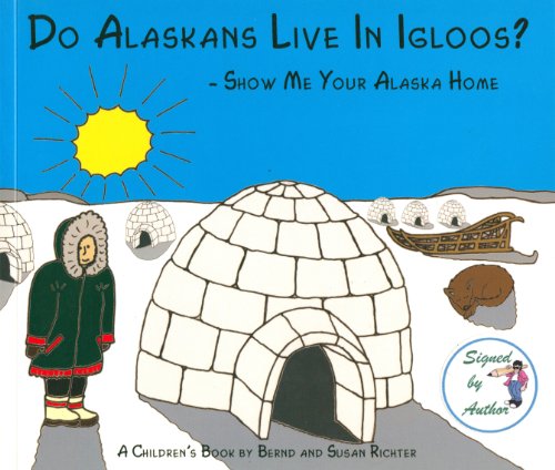 Stock image for Do Alaskans Live in Igloos? for sale by SecondSale