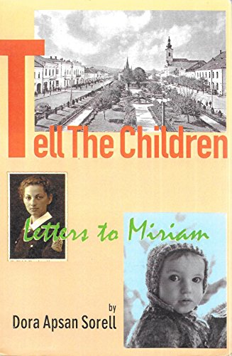 Beispielbild fr Tell the Children : Letters to Miriam zum Verkauf von Better World Books: West