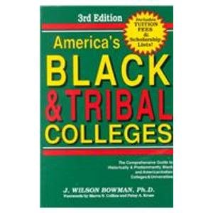 Stock image for America's Black & Tribal Colleges (AMERICA'S BLACK AND TRIBAL COLLEGES) for sale by Books From California