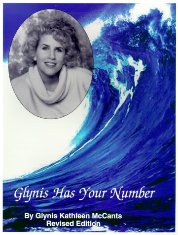 9780966358001: Glynis Has Your Number