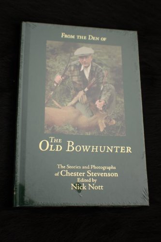 From the Den of the Old Bowhunter