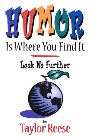 Humor Is Where You Find It: Look No Further