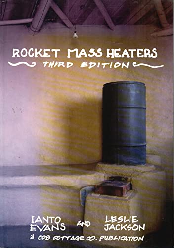 9780966373844: Rocket Mass Heaters by Ianto Evans, Leslie Jackson (2014) Paperback