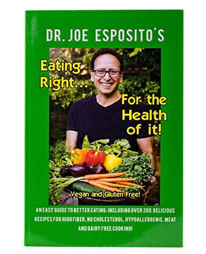 Eating Right: For the Health of It! (9780966374902) by Esposito, Joe