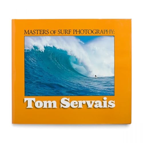 Masters of Surf Photography: Tom Servais