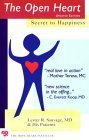 Beispielbild fr The Open Heart : Secret to Happiness zum Verkauf von Better World Books: West