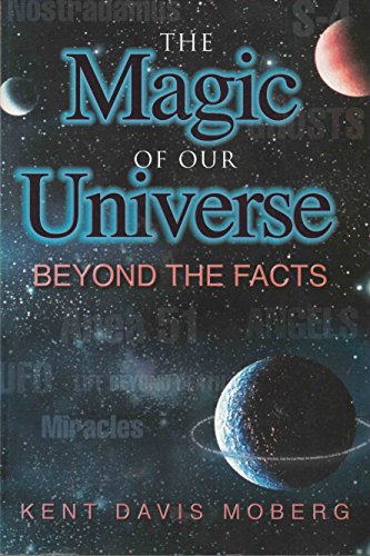 Beispielbild fr The Magic of Our Universe: Beyond the Facts zum Verkauf von AwesomeBooks