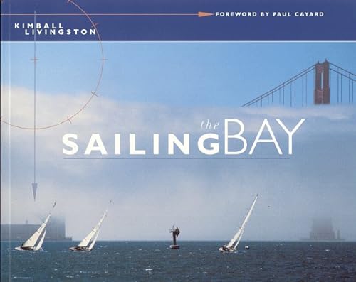 Stock image for Sailing the Bay for sale by Better World Books