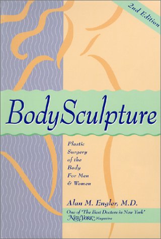 Imagen de archivo de Bodysculpture: Plastic Surgery of the Body for Men & Women a la venta por WorldofBooks