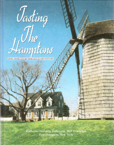 Stock image for Tasting the Hamptons: Food Poetry and Art from Long Island's East End for sale by ThriftBooks-Atlanta