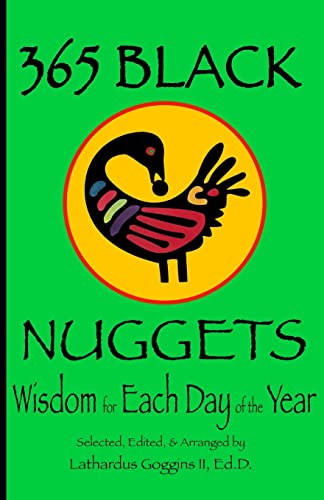 Stock image for 365 Black Nuggets: Wisdom for Each Day of the Year: Wisdom for Each Day of the Year: Nuggets of Wisdom for Each Day of the Year for sale by California Books