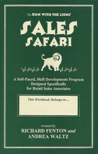 Stock image for The Run With The Lions Sales Safari - A Self-Paced , Skill Development Program Designed Specifically for sale by Legacy Books LLC