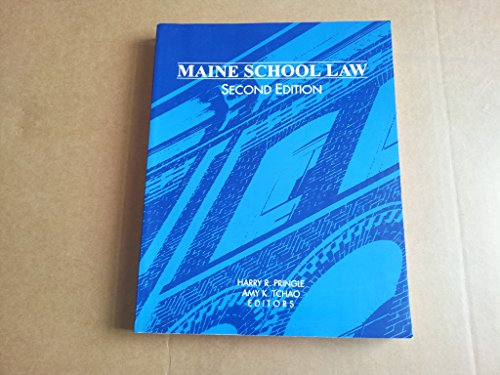 9780966401523: Maine School Law