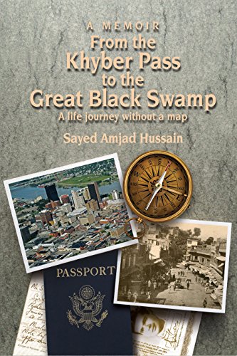 Imagen de archivo de From the Khyber Pass to the Great Black Swamp - - A life journey without a map a la venta por SecondSale