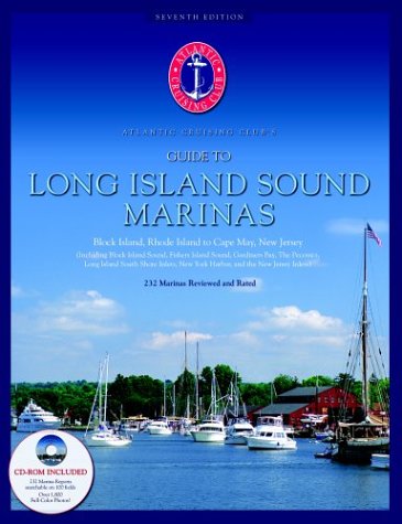 Stock image for Atlantic Cruising Club's Guide to Long Island Sound Marinas (Book & CD-ROM) for sale by ThriftBooks-Dallas
