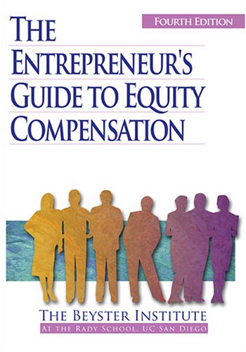 Beispielbild fr The Entrepreneur's Guide to Equity Compensation zum Verkauf von Better World Books