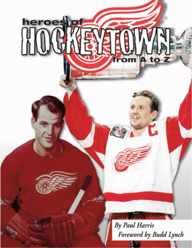 Beispielbild fr Heroes of Hockeytown zum Verkauf von Better World Books