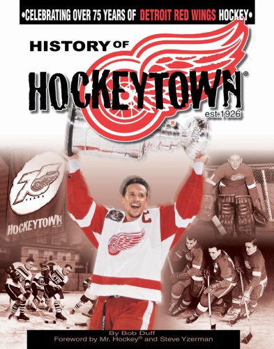 Beispielbild fr History of Hockeytown zum Verkauf von Better World Books