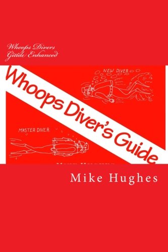 9780966413021: Whoops Divers Guide Enhanced