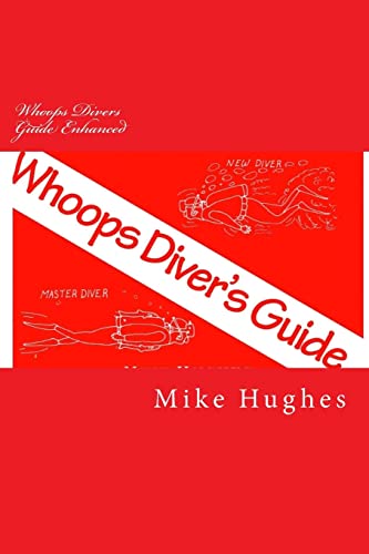 9780966413021: Whoops Divers Guide Enhanced