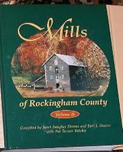 Stock image for Mills of Rockingham County, Volume II (2) for sale by Libris Hardback Book Shop