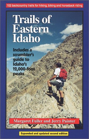 Stock image for Trails of Eastern Idaho for sale by GF Books, Inc.